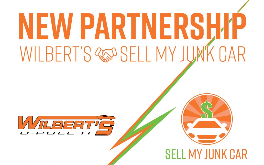 Wilbert’s U-Pull It and Sell My Junk Car Join Forces to Revolutionize Junk Car Industry